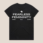 Fearless Femininity T-Shirt- Black/ White
