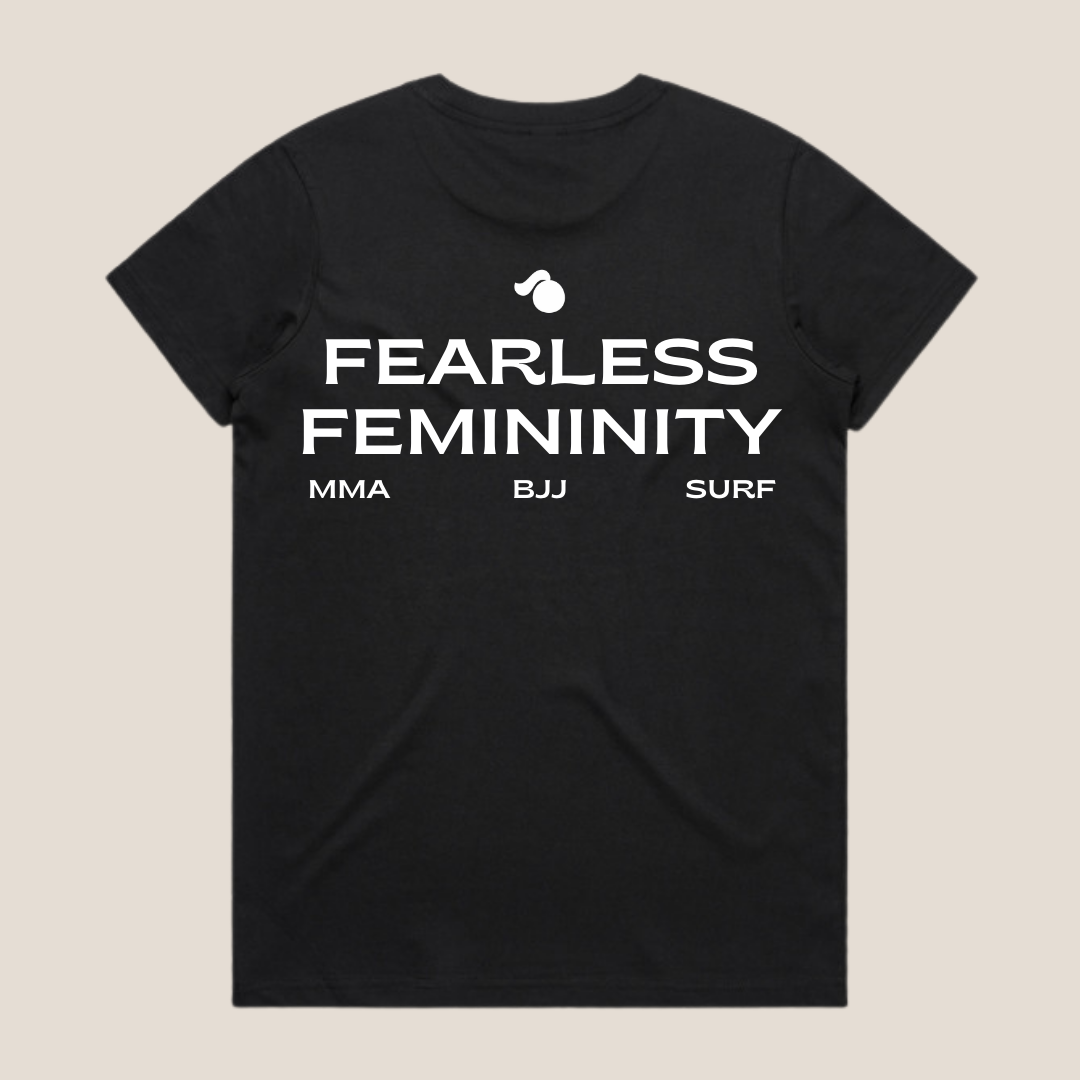 Fearless Femininity T-Shirt- Black/ White